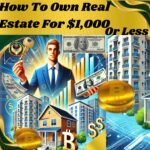 Blowing Up the Myth: How to Own Real Estate for $1,000 or Less with Fractional Shares and Tax Lien